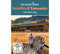 Der Reiseführer, Namibia & Tansania mit dem Zug