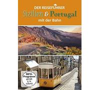 Der Reiseführer: Sizilien & Portugal mit der Bahn