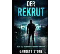 DER REKRUT: Ein John Sterling Roman*