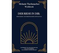 Der Riese in Dir: Deine Reise zur persönlichen Entfaltung