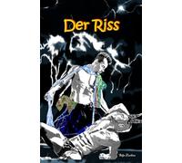 Der Riss