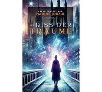Der Riss der Träume
