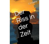 Der Riss in der Zeit
