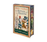 Der Ritter und der Knappe | Die elftausend Jungfrauen: Ein historischer Abenteuerroman über den Dritten Kreuzzug | Aufwendig gestaltete Schmuckausgabe mit wunderschönem Farbschnitt