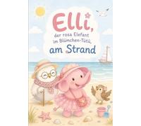 Der Rosa Elefant im Blümchen Tütü: am Strand