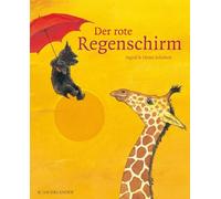 Der rote Regenschirm: Eine Phantasiereise ganz ohne Text