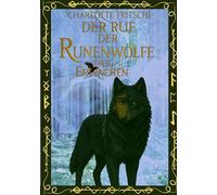 Der Ruf der Runenwölfe: Das Erwachen: 1