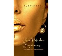 Der Ruf des Begehrens: 1