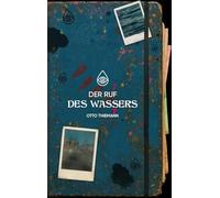 Der Ruf des Wassers: Der Ruf des Wassers - Band 1