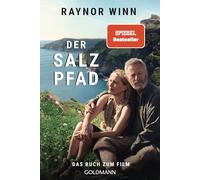 Der Salzpfad: Das Buch zum Film - mit einem neuen Nachwort der Autorin zur Verfilmung des internationalen Bestsellers - pünktlich zum Filmstart am 17. Juli 2025