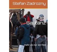 Der Sautanz: mehr als nur ein Fest