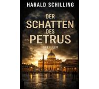 Der Schatten des Petrus: Thriller