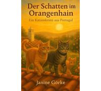 Der Schatten im Orangenhain: Ein Katzenkrimi aus Portugal