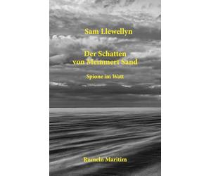 Der Schatten von Memmert Sand: Spione im Watt