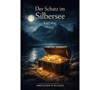 Der Schatz im Silbersee