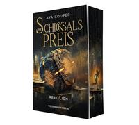 Der Schicksalspreis: Rebellion