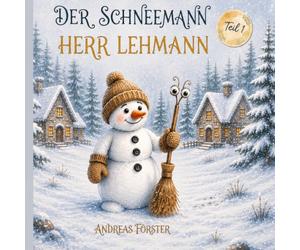Der Schneemann Herr Lehmann