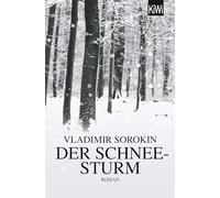 Der Schneesturm: Roman: 1395