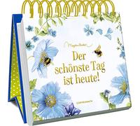 Der schönste Tag ist heute!