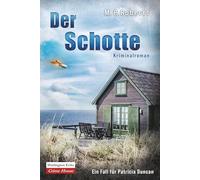 Der Schotte: Ein Patricia Duncan-Krimi: Ein Fall für Patricia Duncan: 1