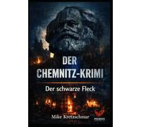 Der schwarze Fleck: Der Chemnitz - Krimi
