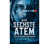 Der sechste Atem: Einer von ihnen dürfte nicht existieren