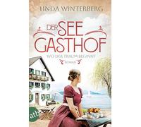 Der Seegasthof - Wo der Traum beginnt: Roman: 1