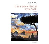 Der Seelenfänger von Capri: Roman
