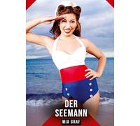 Der Seemann: Geschichten mit explizitem Sex für Erwachsene: 489