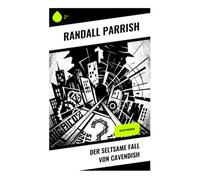 Der seltsame Fall von Cavendish: Detektivroman