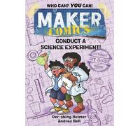 Der-shing Helmer Maker Comics: Conduct a Science Experiment (Tascabile)