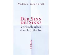 Der Sinn des Sinns: Versuch über das Göttliche: 6461
