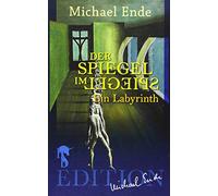 Der Spiegel im Spiegel: Ein Labyrinth