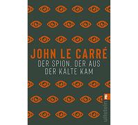 Der Spion, der aus der Kälte kam: Roman: 3