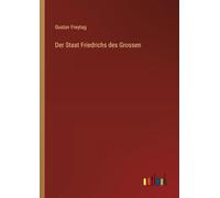 Der Staat Friedrichs des Grossen