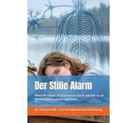 Der Stille Alarm: Wenn Ihr Körper im Dauerstress steckt und wie Sie Ihr Nervensystem wieder regulieren