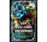 Der stille Flügel von Rosings: Eine Variation von Stolz und Vorurteil
