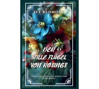 Der stille Flügel von Rosings: Eine Variation von Stolz und Vorurteil
