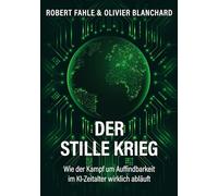 Der stille Krieg: Wie der Kampf um Auffindbarkeit im KI-Zeitalter wirklich abläuft