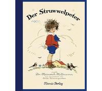 Der Struwwelpeter: Neu dargestellt von Fritz Baumgarten