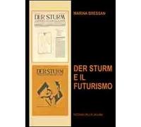 Der Sturm e il futurismo