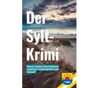 Der Sylt-Krimi: Das Schweigen der Wanderdüne