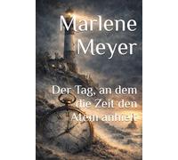 Der Tag, an dem die Zeit den Atem anhielt