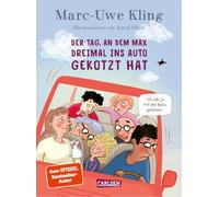 Der Tag, an dem Max dreimal ins Auto gekotzt hat: 5