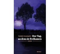 Der Tag, an dem sie freikamen: Roman