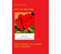 DER TAG DER LIEBE.