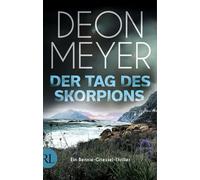 Der Tag des Skorpions: Ein Bennie-Griessel-Thriller: 10