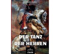 Der Tanz der Herren: Napoleonischer historischer Roman