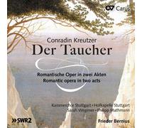 Soloists; Frieder Bernius; Stuttgarter Kammerchor - Conradin Kreutze: Der Taucher