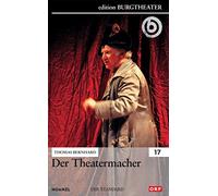 Der Theatermacher / Thomas Bernhard
